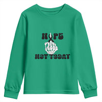 Melanoma Fighter Gift Youth Sweatshirt Funny Skeleton Nope Not Today