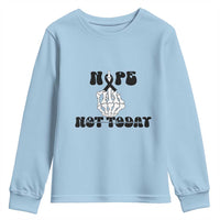 Melanoma Fighter Gift Youth Sweatshirt Funny Skeleton Nope Not Today