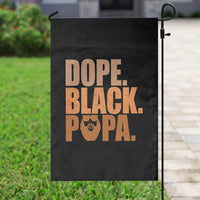 Dope Black Papa Garden Flag Proud African American Fathers Day Gift
