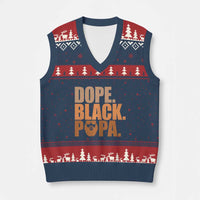 Dope Black Papa V-Neck Knit Sweater Vest Proud African American Fathers Day Gift