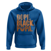 Dope Black Papa Hoodie Proud African American Fathers Day Gift