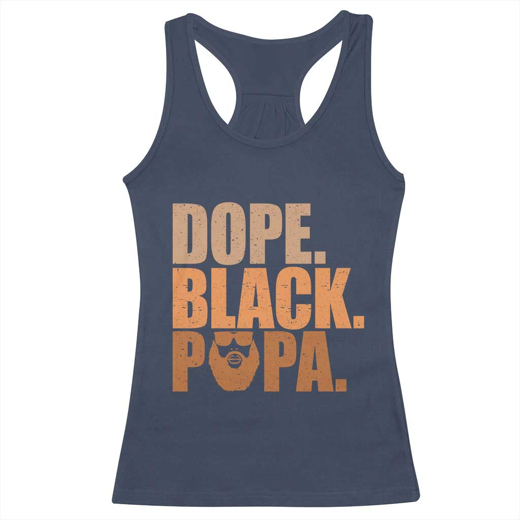Dope Black Papa Racerback Tank Top Proud African American Fathers Day Gift