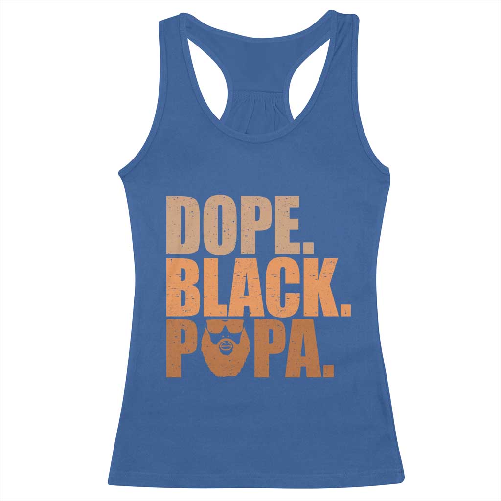 Dope Black Papa Racerback Tank Top Proud African American Fathers Day Gift