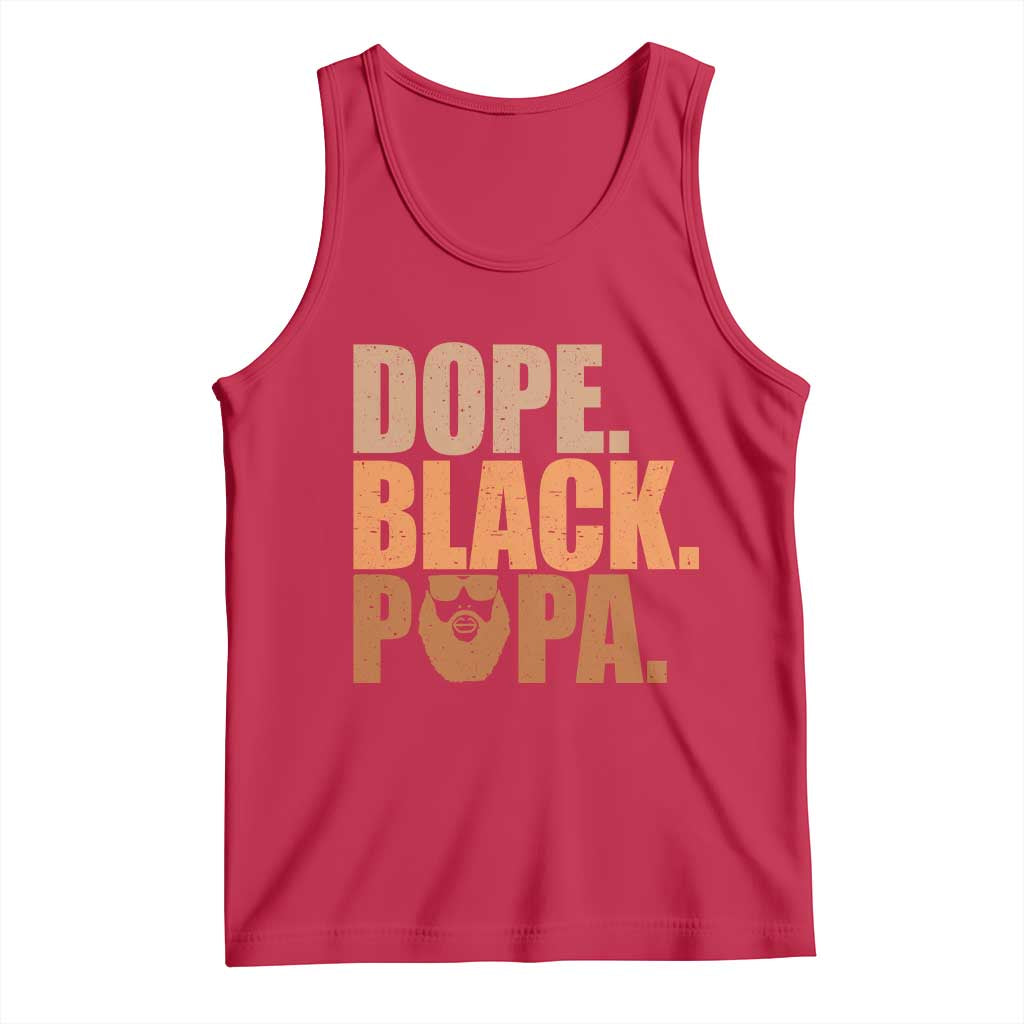 Dope Black Papa Tank Top Proud African American Fathers Day Gift