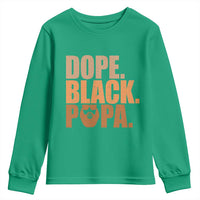 Dope Black Papa Youth Sweatshirt Proud African American Fathers Day Gift
