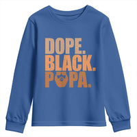 Dope Black Papa Youth Sweatshirt Proud African American Fathers Day Gift