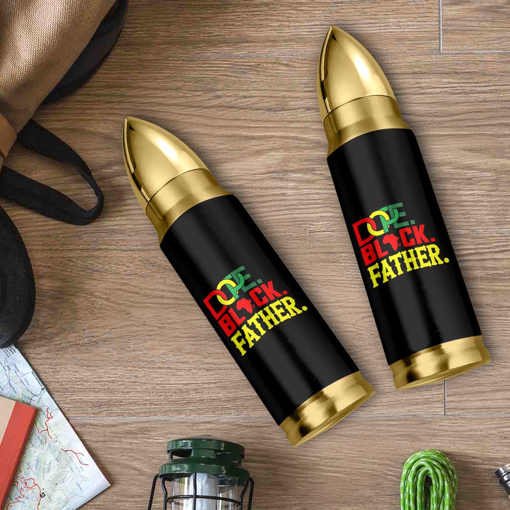 Dope Black Father Bullet Tumbler Proud Black Father Gift