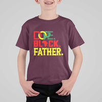 Dope Black Father T Shirt For Kid Proud Black Father Gift