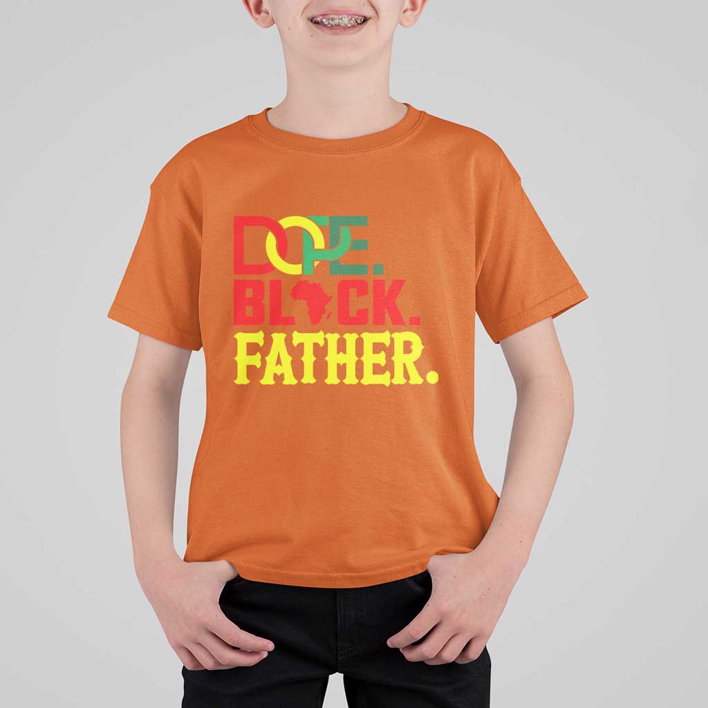 Dope Black Father T Shirt For Kid Proud Black Father Gift