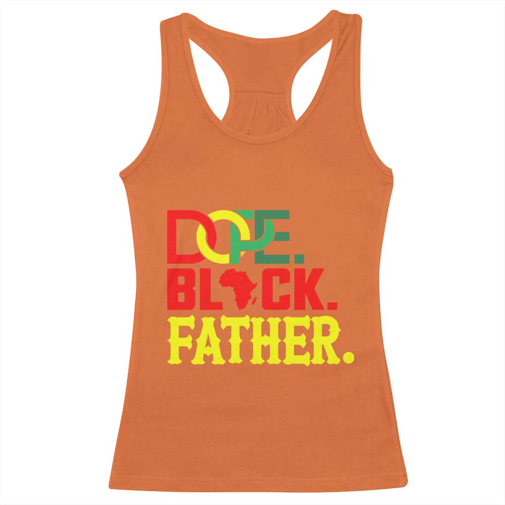 Dope Black Father Racerback Tank Top Proud Black Father Gift