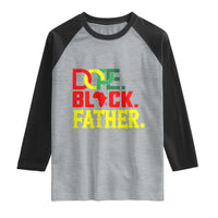 Dope Black Father Raglan Shirt Proud Black Father Gift