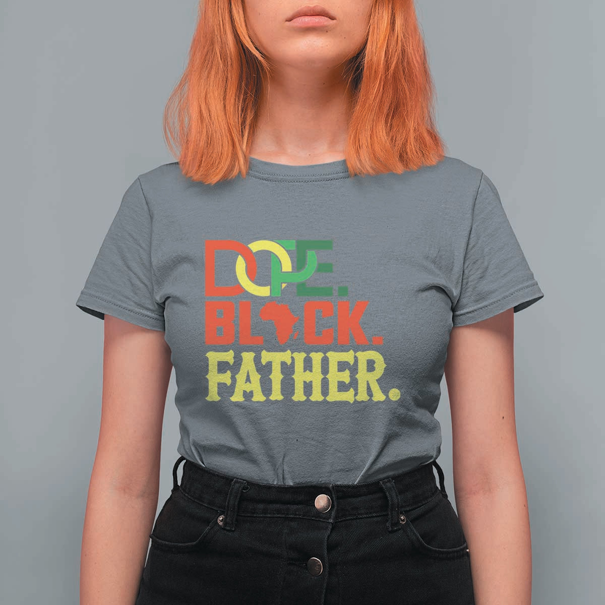 Dope Black Father T Shirt For Women Proud Black Father Gift