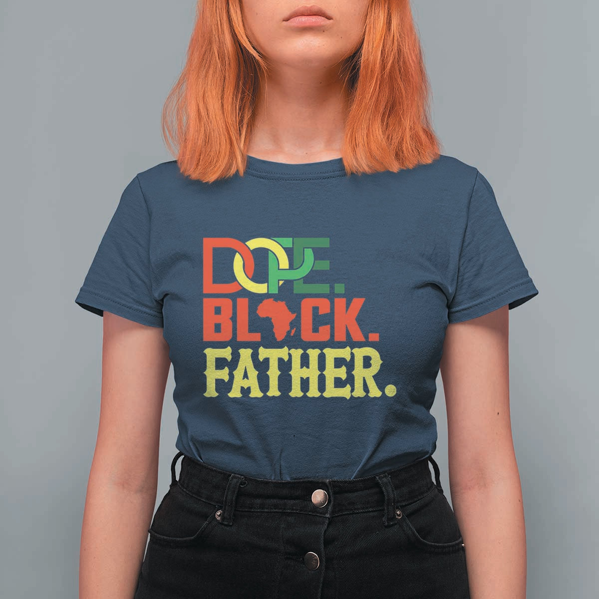 Dope Black Father T Shirt For Women Proud Black Father Gift