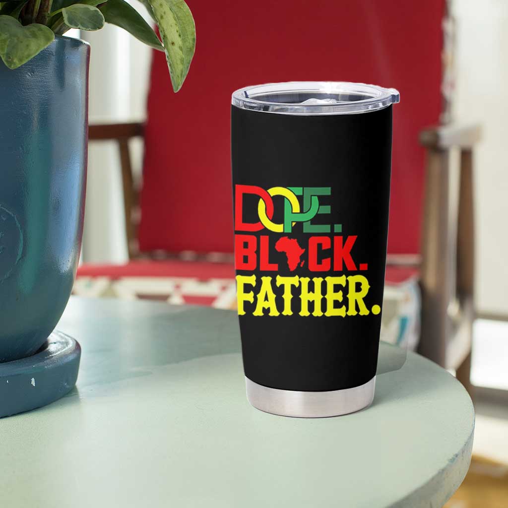 Dope Black Father Tumbler Cup Proud Black Father Gift