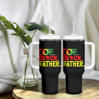 Dope Black Father Tumbler With Handle Proud Black Father Gift