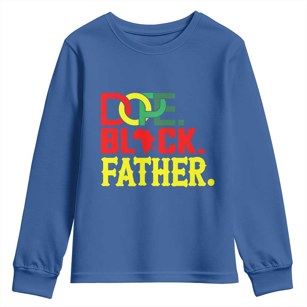 Dope Black Father Youth Sweatshirt Proud Black Father Gift