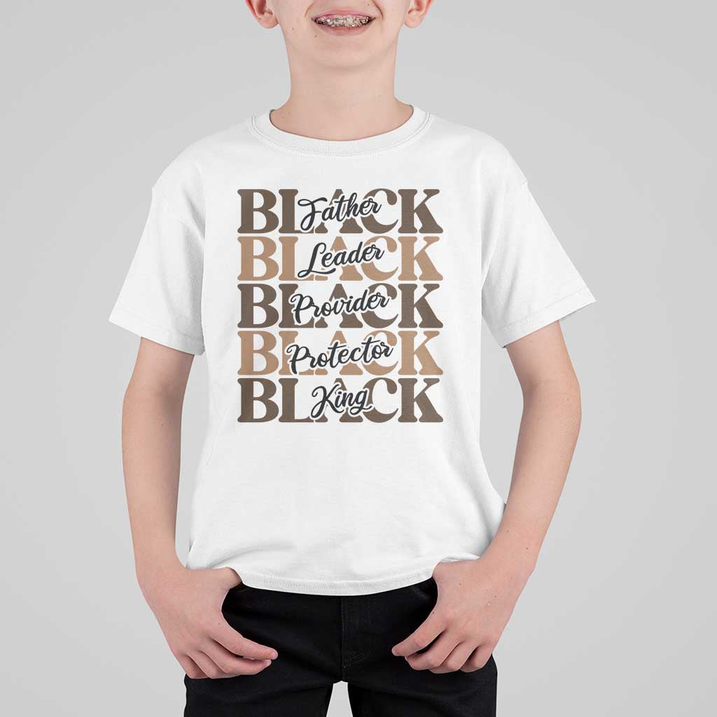 Father Leader Provider Protector King T Shirt For Kid Proud Black Dad Gift