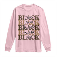 Father Leader Provider Protector King Long Sleeve Shirt Proud Black Dad Gift
