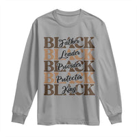Father Leader Provider Protector King Long Sleeve Shirt Proud Black Dad Gift