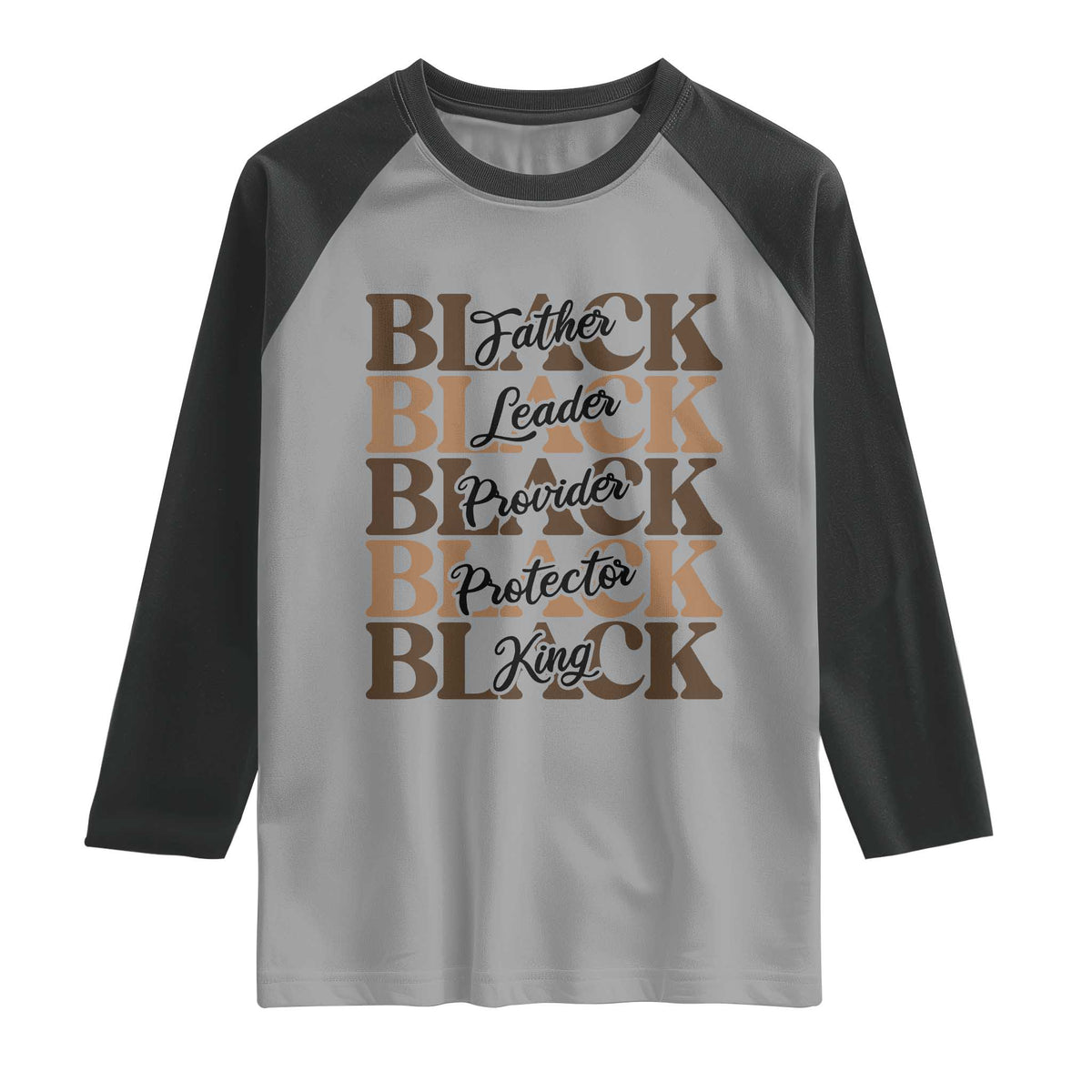 Father Leader Provider Protector King Raglan Shirt Proud Black Dad Gift