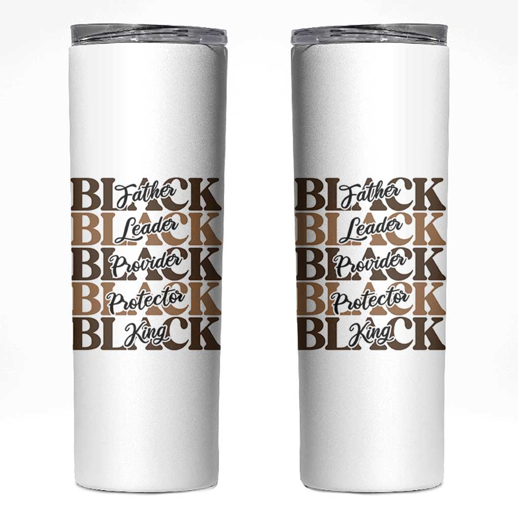 Father Leader Provider Protector King Skinny Tumbler Proud Black Dad Gift