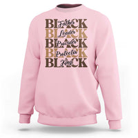 Father Leader Provider Protector King Sweatshirt Proud Black Dad Gift
