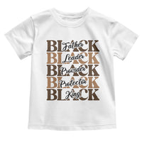 Father Leader Provider Protector King Toddler T Shirt Proud Black Dad Gift