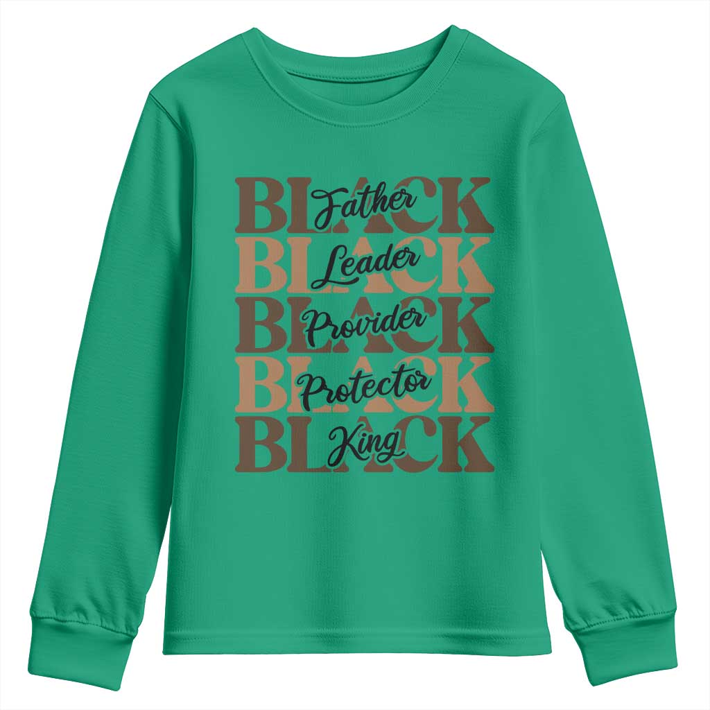 Father Leader Provider Protector King Youth Sweatshirt Proud Black Dad Gift