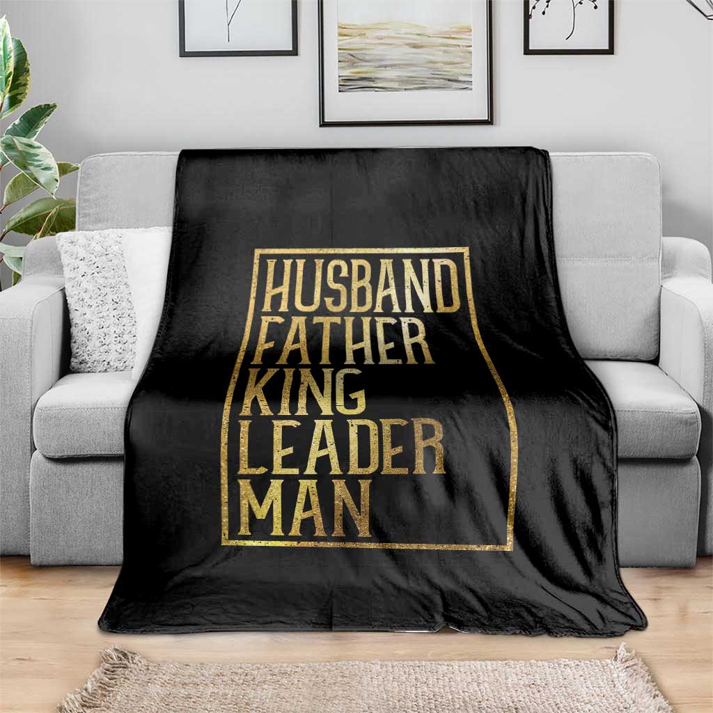 Husband Father King Leader Man Throw Blanket Proud Black Dad Gift