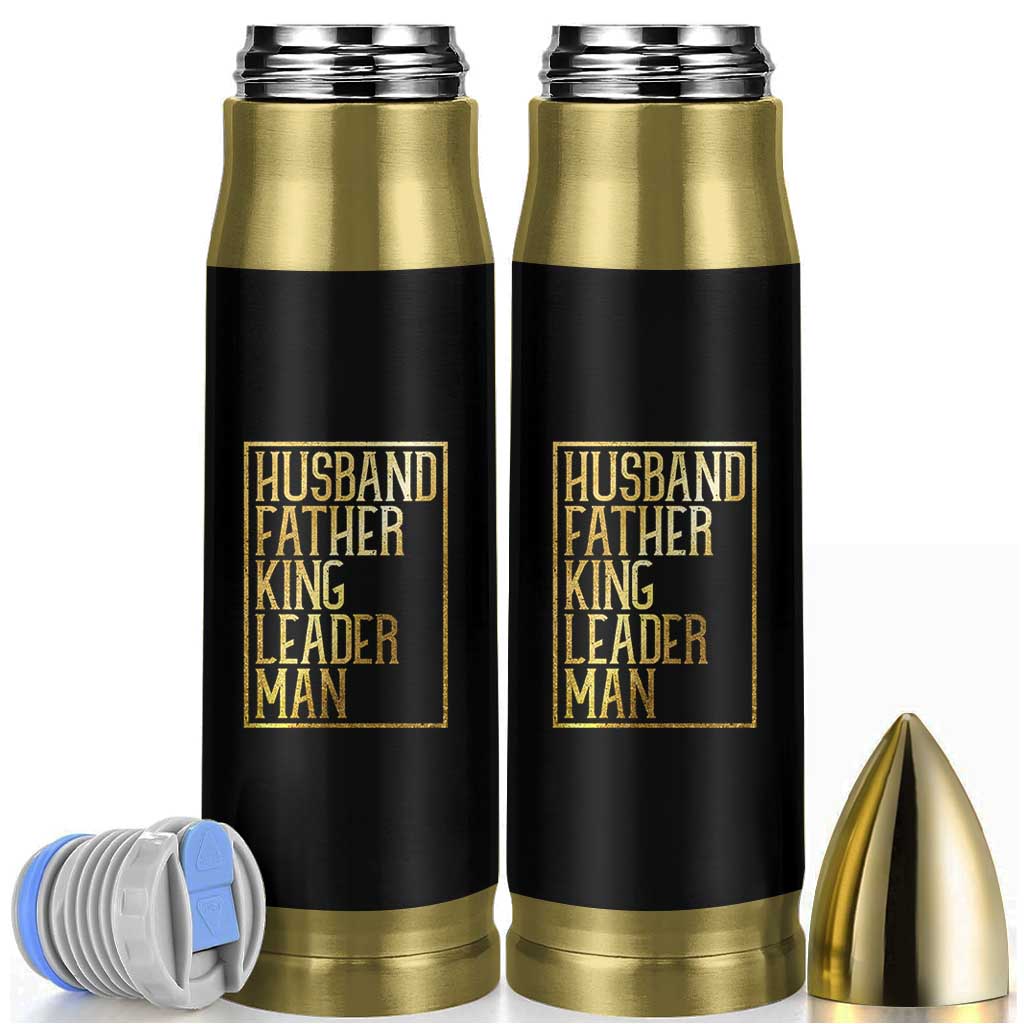 Husband Father King Leader Man Bullet Tumbler Proud Black Dad Gift