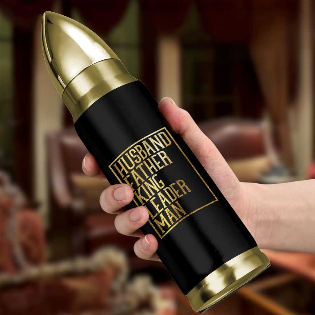 Husband Father King Leader Man Bullet Tumbler Proud Black Dad Gift