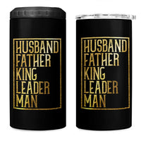 Husband Father King Leader Man 4 in 1 Can Cooler Tumbler Proud Black Dad Gift