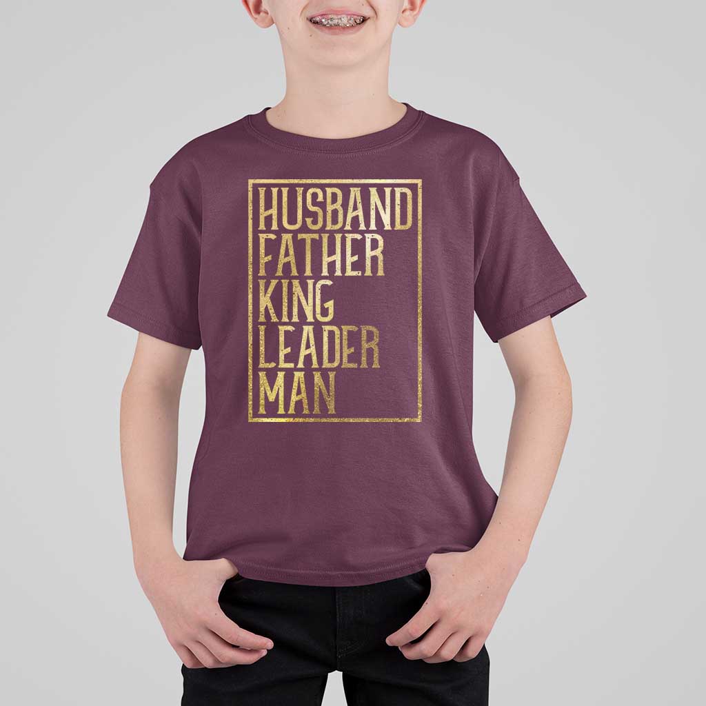 Husband Father King Leader Man T Shirt For Kid Proud Black Dad Gift