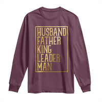 Husband Father King Leader Man Long Sleeve Shirt Proud Black Dad Gift