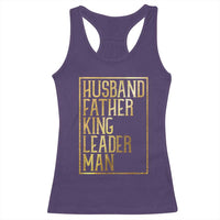 Husband Father King Leader Man Racerback Tank Top Proud Black Dad Gift