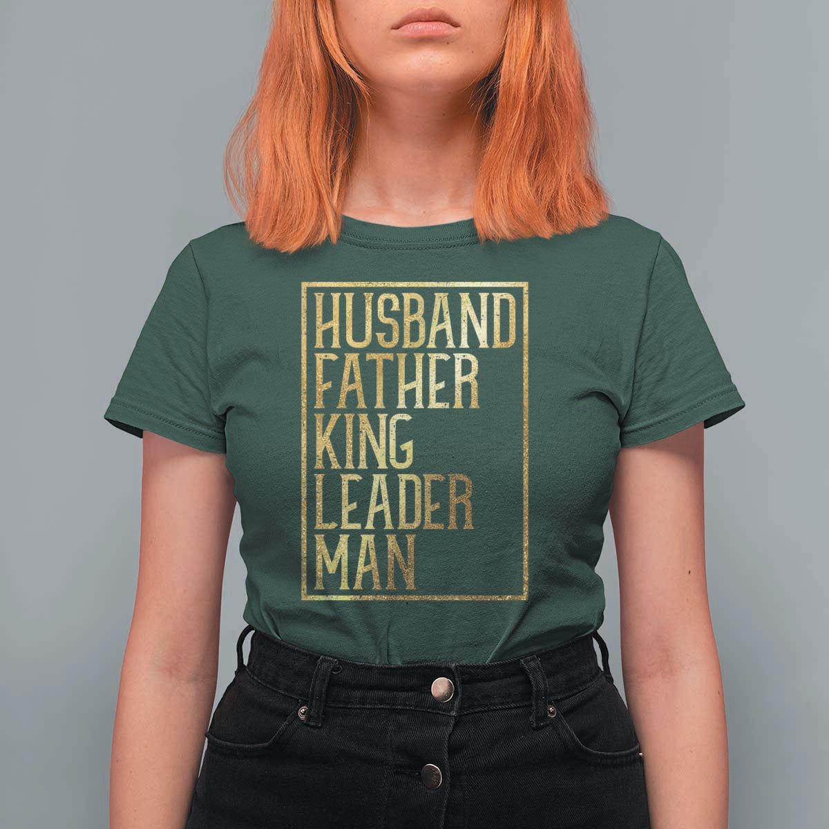 Husband Father King Leader Man T Shirt For Women Proud Black Dad Gift