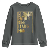 Husband Father King Leader Man Youth Sweatshirt Proud Black Dad Gift