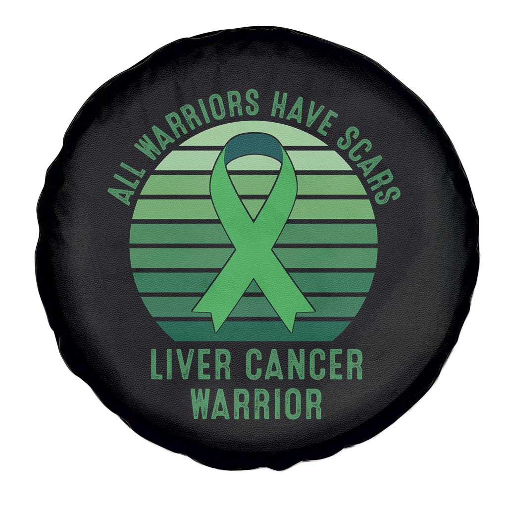 All Warriors Have Scars Liver Cancer Spare Tire Cover Green Ribbon Survivor Fighter Gift