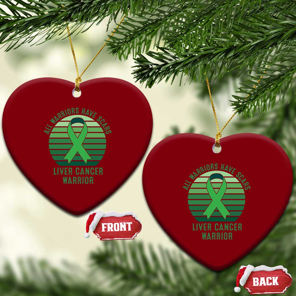 All Warriors Have Scars Liver Cancer Ceramic Ornament Green Ribbon Survivor Fighter Gift