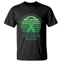 All Warriors Have Scars Liver Cancer T Shirt Green Ribbon Survivor Fighter Gift