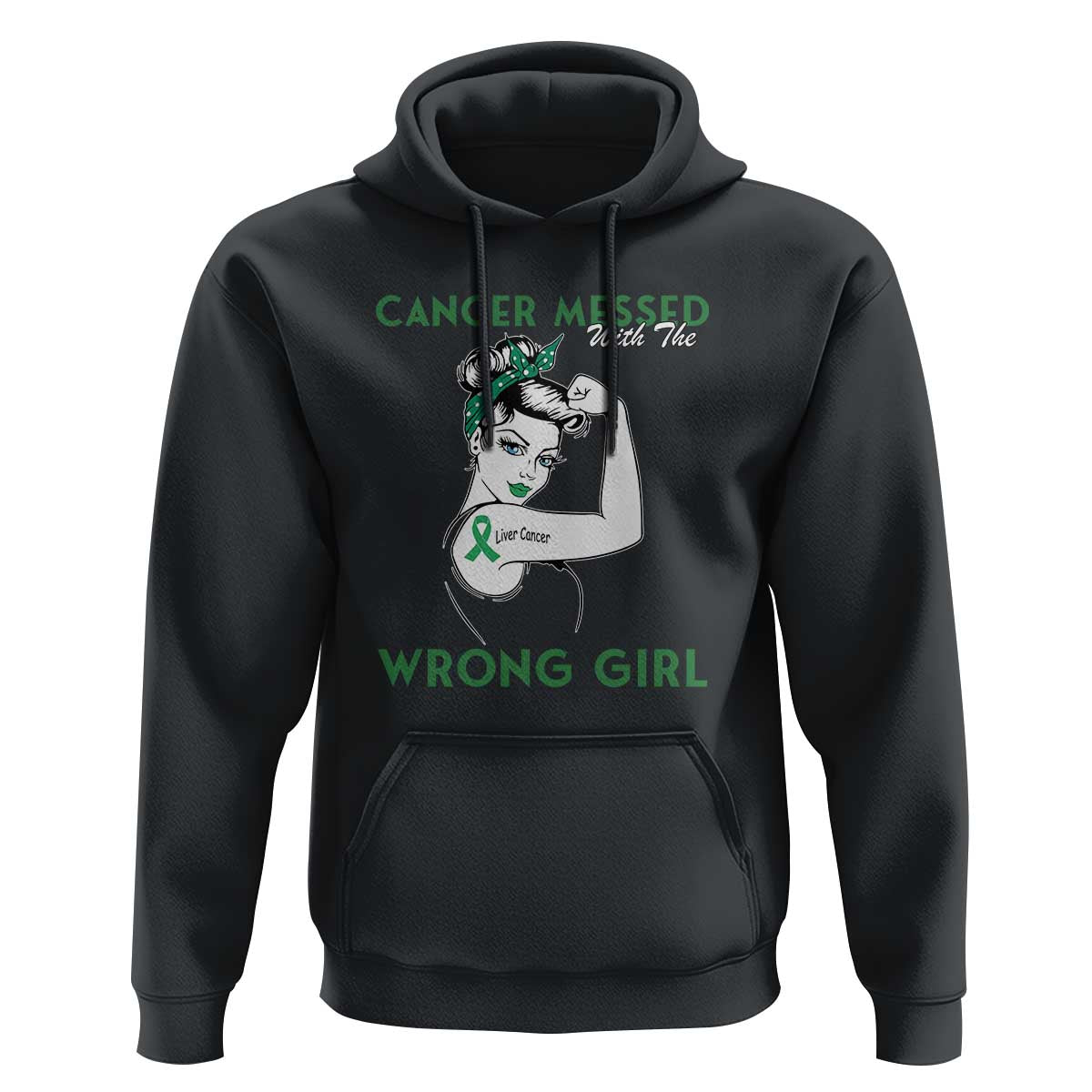 Liver Cancer Warrior Unbreakable Gift Hoodie Cancer Messed With The Wrong Girl