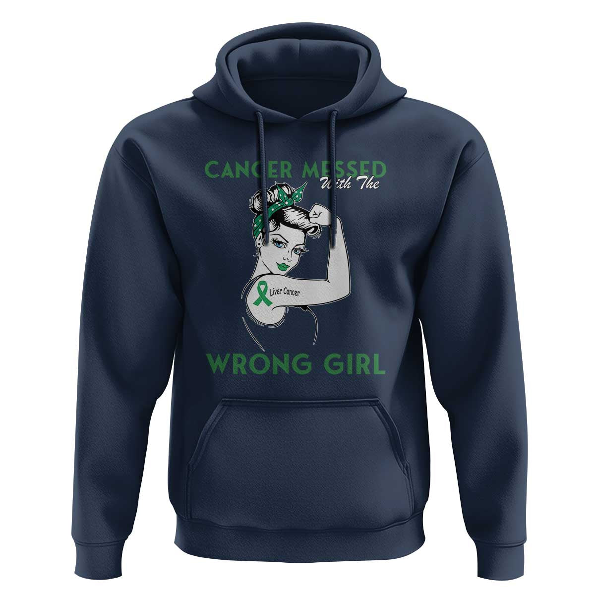 Liver Cancer Warrior Unbreakable Gift Hoodie Cancer Messed With The Wrong Girl