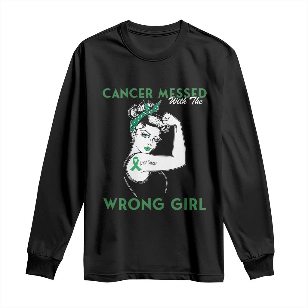 Liver Cancer Warrior Unbreakable Gift Long Sleeve Shirt Cancer Messed With The Wrong Girl