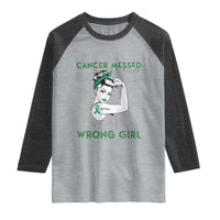 Liver Cancer Warrior Unbreakable Gift Raglan Shirt Cancer Messed With The Wrong Girl