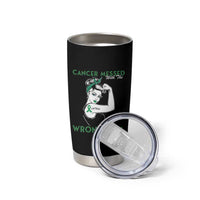 Liver Cancer Warrior Unbreakable Gift Tumbler Cup Cancer Messed With The Wrong Girl