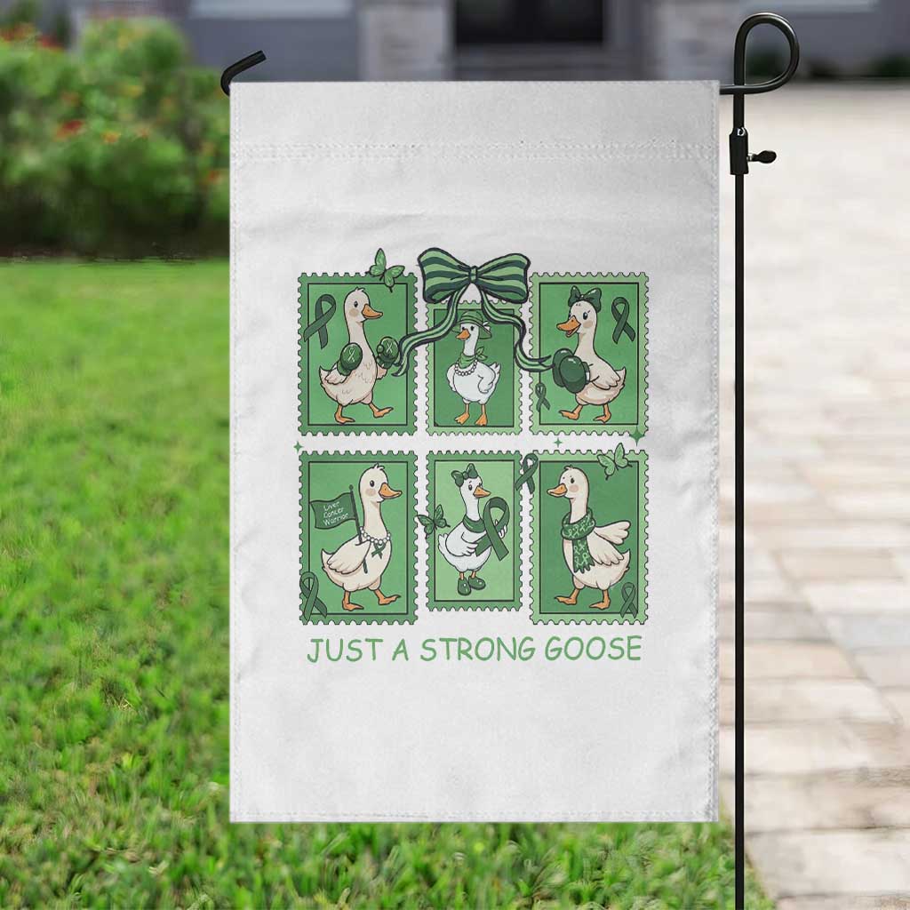 Funny Liver Cancer Warrior Support Gift Garden Flag Just A Strong Goose