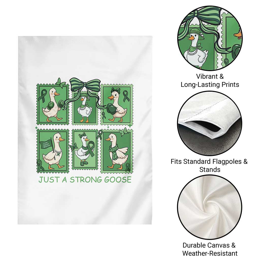 Funny Liver Cancer Warrior Support Gift Garden Flag Just A Strong Goose
