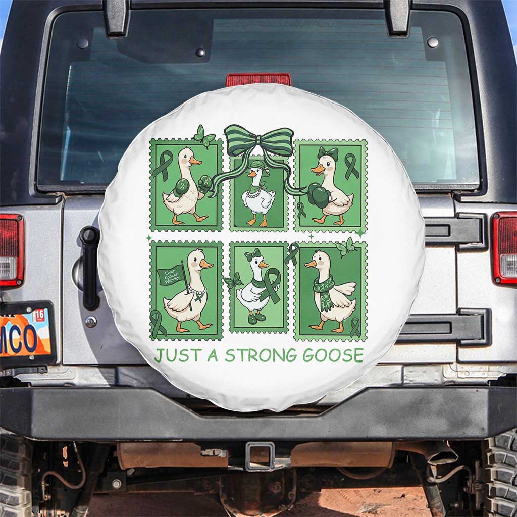 Funny Liver Cancer Warrior Support Gift Spare Tire Cover Just A Strong Goose