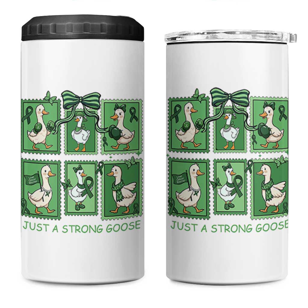 Funny Liver Cancer Warrior Support Gift 4 in 1 Can Cooler Tumbler Just A Strong Goose