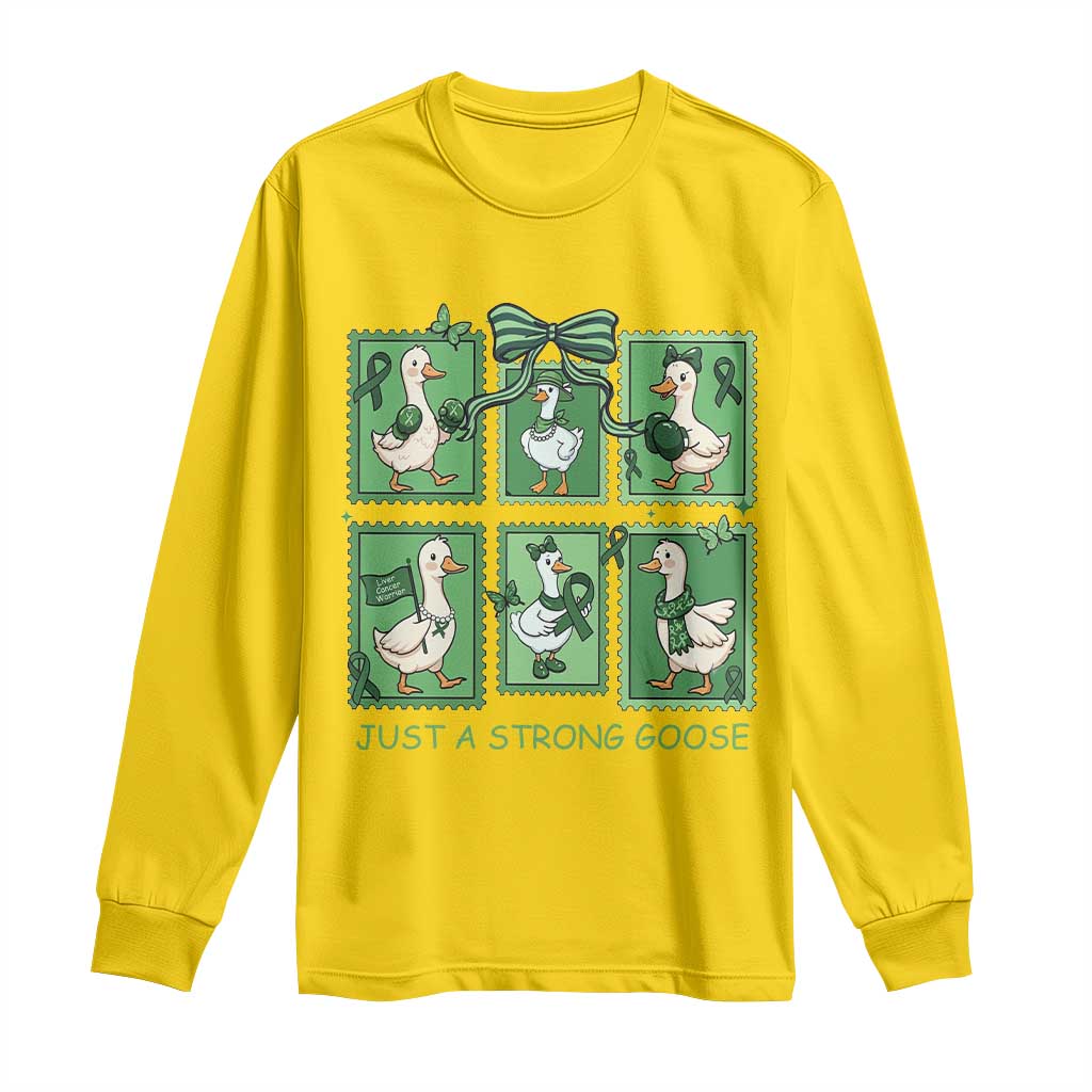 Funny Liver Cancer Warrior Support Gift Long Sleeve Shirt Just A Strong Goose